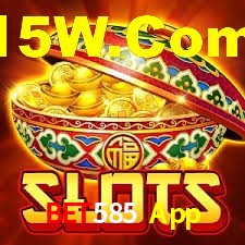 Premium Interface Bet585 App